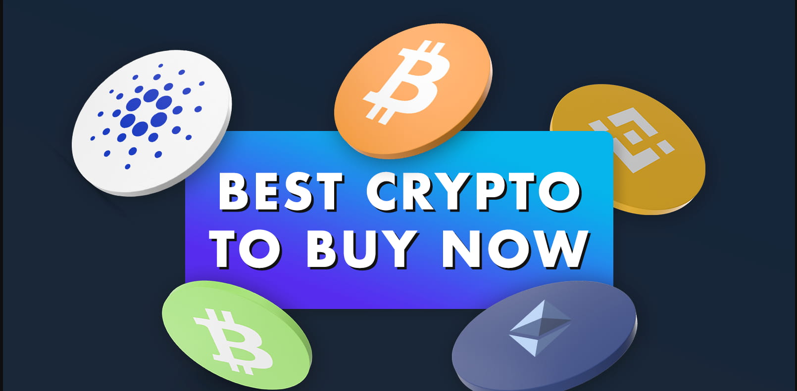 Best Crypto To Buy Today: 5 Best Crypto To Buy Today or Long.
